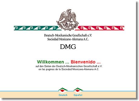 Deutsch-Mexikanische Gesellschaft*